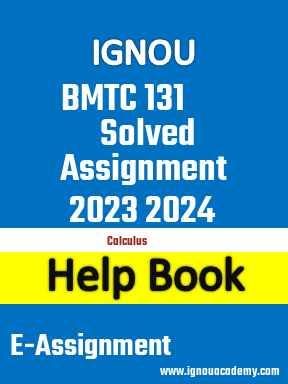 IGNOU BMTC 131 Solved Assignment 2023 2024